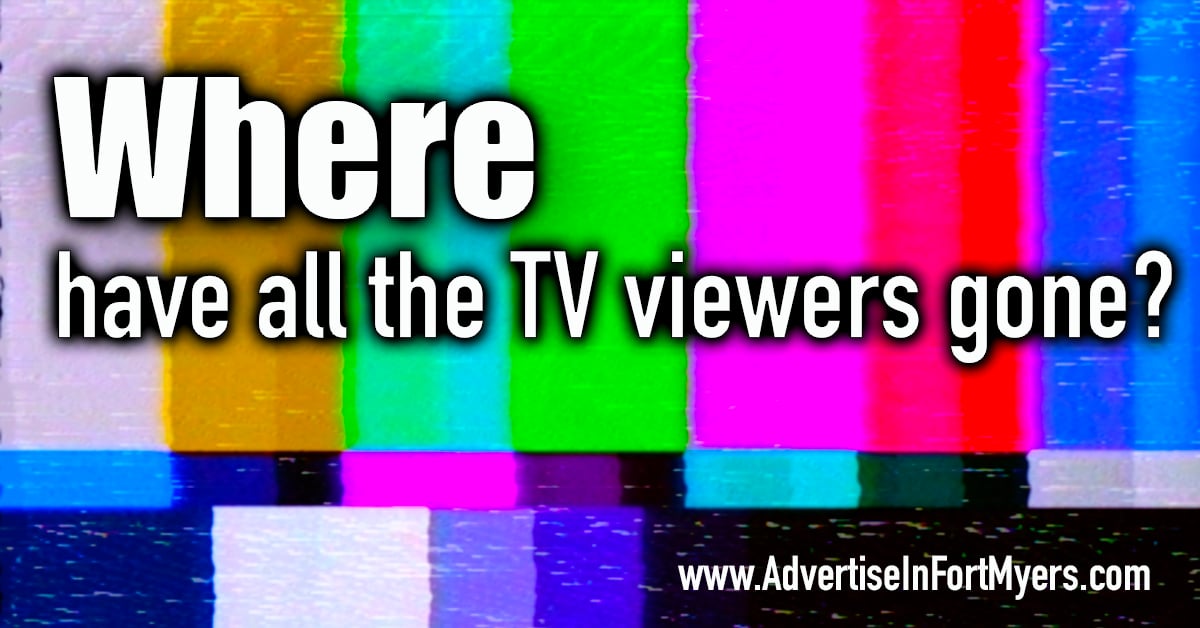 TV Advertising in Fort Myers: Viewership Is Cratering